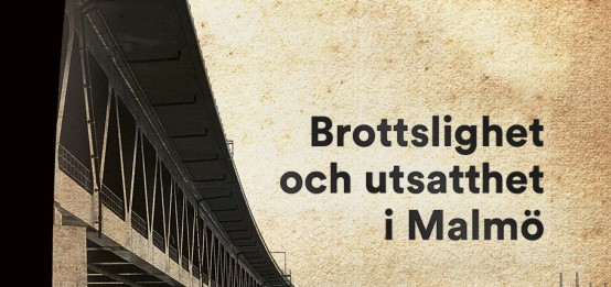 Ny bok: Brottslighet och utsatthet i Malmö